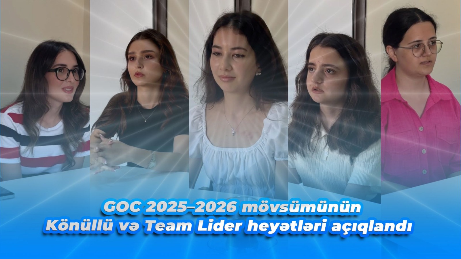 GOC 2025–2026 mövsümünün Könüllü və Team Lider heyətləri açıqlandı